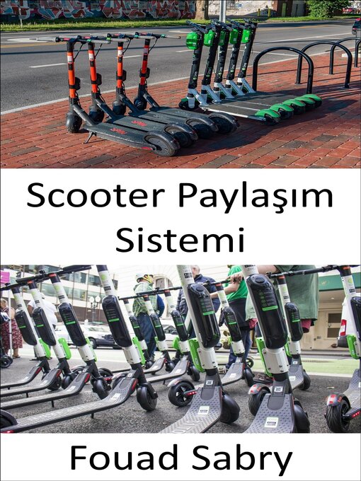 Title details for Scooter Paylaşım Sistemi by Fouad Sabry - Available